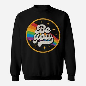 Lgbtq Be You Gay Pride Lgbt Ally Rainbow Flag Retro Vintage Sweatshirt | Crazezy
