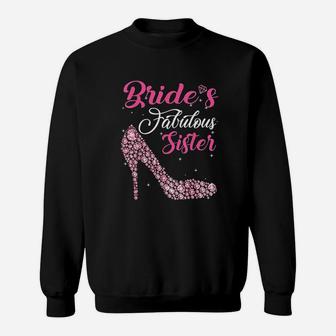 Light Gems Bride's Fabulous Sister Sweatshirt | Crazezy UK