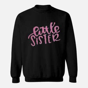 Little Big Sister Sweatshirt | Crazezy