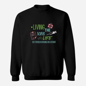 Living The Life Cna Nurse Proud Passion Sweatshirt | Crazezy DE
