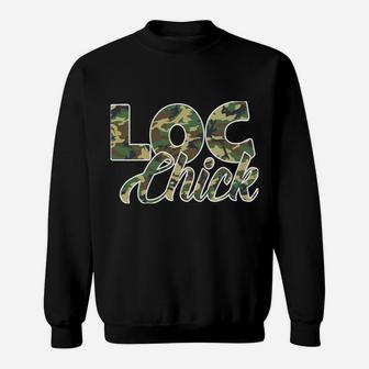 Loc Chick Locs Or Dreadlocks Camo Sweatshirt | Crazezy AU