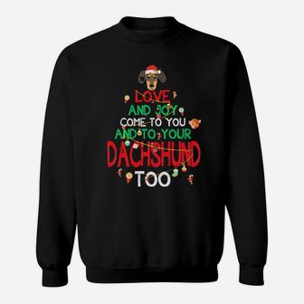 Love And Joy You And Your Dachshund Dog Lover Xmas Gift Sweatshirt - Monsterry AU