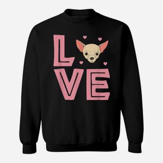 Love Chihuahua Dog Cute Valentines Sweatshirt - Monsterry CA