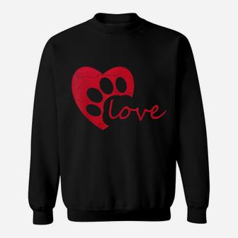 Love Dog Paw Print Animal Paw Dog Lover Dog Owner T Shirt Sweatshirt | Crazezy