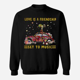 Love Is A Friendship Sweatshirt - Monsterry