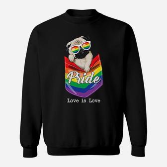 Love Is Love Lgbt Gay Pride Month Lgbt Pug Dog Lover Gift Sweatshirt - Monsterry UK