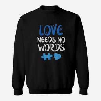 Love Needs No Words Sweatshirt - Thegiftio UK