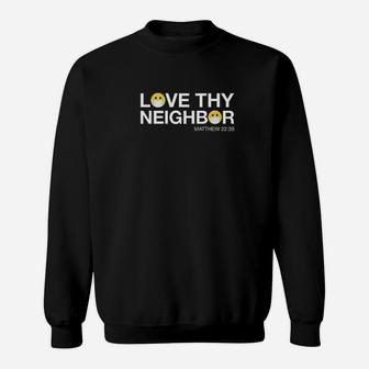 Love Thy Neighbor Wear A M Ask Sweatshirt | Crazezy CA