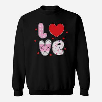 Love Valentine Gift Hearts Happy Valentines Day Sweatshirt - Seseable