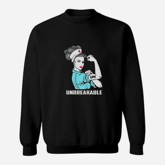 Lpn Nurse Life Unbreakable Sweatshirt | Crazezy UK