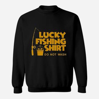Lucky Fishing Shirt Do Not Wash Sweatshirt - Thegiftio UK