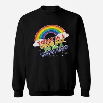 Lunch Lady Back To School Rainbow Sweatshirt | Crazezy DE
