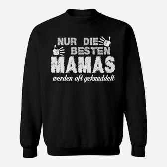 Lustiges Damen Sweatshirt Beste Mamas werden oft geknuddelt, Ideal für Muttertag - Seseable