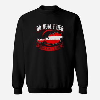 Lustiges Schnitzel Sweatshirt Do kum I her, do geh I hin, Bayerisches Motiv - Seseable