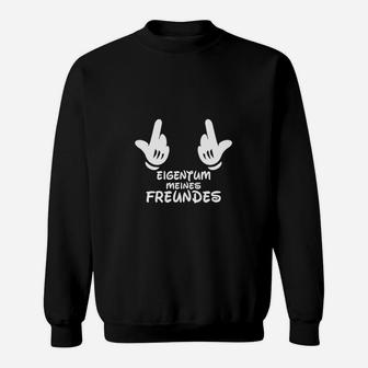 Lustiges Schwarzes Sweatshirt Eigentum meines Freundes, Handzeichen Design - Seseable
