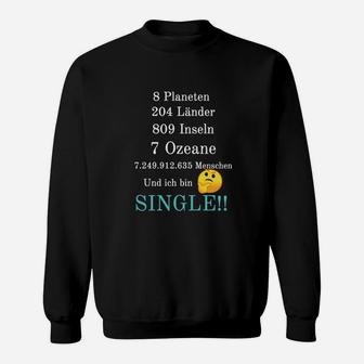 Lustiges Single-Statistik Sweatshirt mit Emoticon, Humorvolles Tee - Seseable