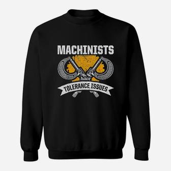 Machinist Tolerance Cnc Machine Operator Machining Sweatshirt | Crazezy