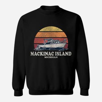 Mackinac Island Mi Vintage Boating 70S Retro Boat Design Sweatshirt | Crazezy UK
