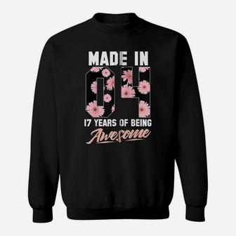 Made In 2004 17 Years Of Being Awesome 17Th Birthday Flowers Zip Hoodie Sweatshirt | Crazezy