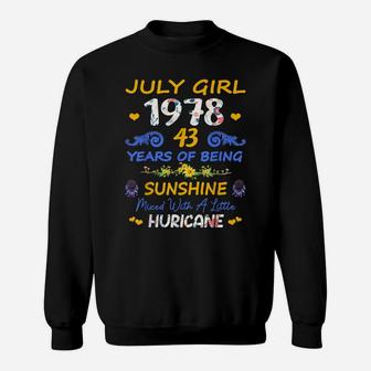 Made In July 1978 Girl 43 Years Old 43Rd Birthday Sunshine Sweatshirt | Crazezy