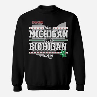 Made Michigan Or Bichigan Sweatshirt - Thegiftio UK