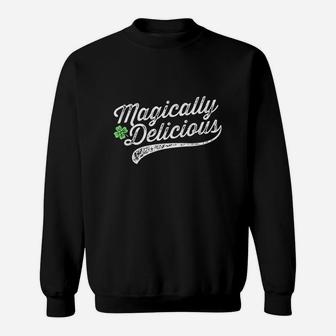 Magically Delicious Funny St Patrick Day Sweatshirt | Crazezy DE