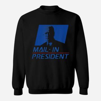 Mail In President Sweatshirt - Monsterry UK