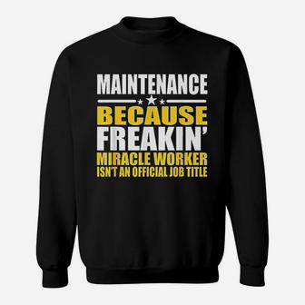 Maintenance Gift For Maintenance Worker Sweatshirt - Thegiftio UK