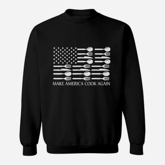 Make America Cook Again Cooking Chef Sweatshirt | Crazezy UK