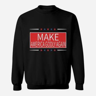 Make America Godly Again Cool Sweatshirt - Thegiftio UK