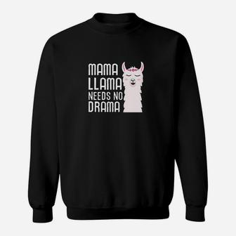 Mama Llama Needs No Drama Funny And Cute Llama Design Sweatshirt | Crazezy CA