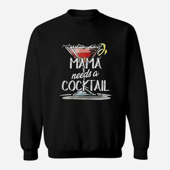 Mama Needs A Cocktail Sweatshirt | Crazezy CA