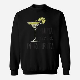 Mama Needs A Margarita Mother's Day Gift Shirt Sweatshirt | Crazezy