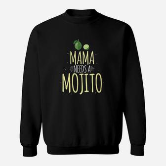 Mama Needs A Mojito Sweatshirt | Crazezy