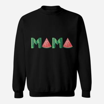 Mama Watermelon Funny Summer Fruit Gift - Great Mother's Day Sweatshirt | Crazezy CA