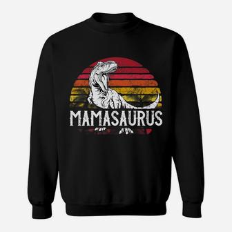Mamasaurus Mama Saurus Women T Rex Dinosaur Mom Gift Sweatshirt | Crazezy