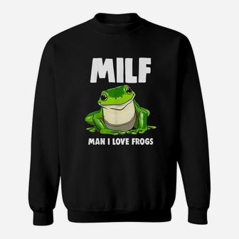 Man I Love Frogs Frog Lover Sweatshirt | Crazezy