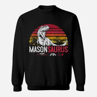 Mason Saurus Funny Personalized Dinosaur T Rex Name Gift Sweatshirt | Crazezy DE