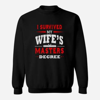 Masters Degree Funny Husband I Survived My Msw Gift Sweatshirt | Crazezy