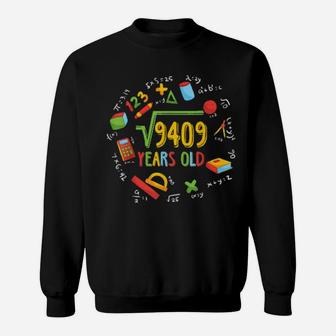 Math Square Root Of 9409 97Th Birthday 97 Years Old Sweatshirt - Monsterry DE