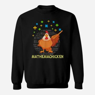 Mathemachicken Shirt Teacher Math Lovers Funny Chicken Sweatshirt | Crazezy CA