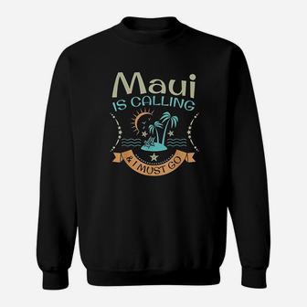 Maui Hawaii Hawaiian Funny Beach Aloha Summer Vacation Sweatshirt - Thegiftio