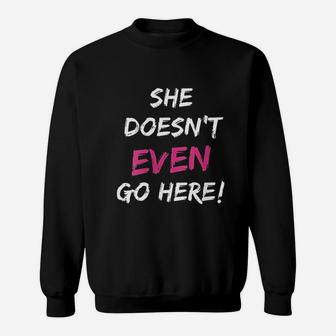 Mean Girls She Doesnt Even Go Here Pink Accent Sweatshirt | Crazezy DE
