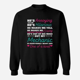 Mechanic Is Everything I Want And One Of A Kind Sweatshirt | Crazezy