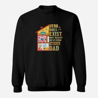 Meet My Interior Designer Dad Jobs Gifts Sweatshirt - Thegiftio UK