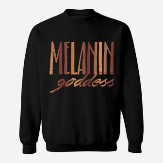 Melanin Goddess Queen Black African American Women Girl Gift Sweatshirt | Crazezy DE