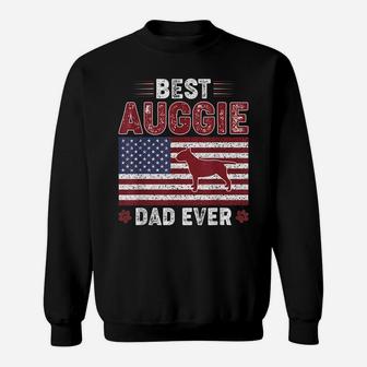 Mens Best Auggie Dad Ever American Flag Dog Dad Sweatshirt | Crazezy AU