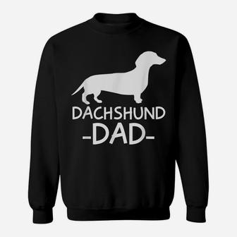 Mens Dachshund Dad Weiner Weenie Apparel Dog Lover Holder Design Sweatshirt | Crazezy