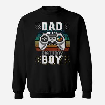 Mens Dad Of The Birthday Boy Matching Video Gamer Birthday Party Sweatshirt | Crazezy UK