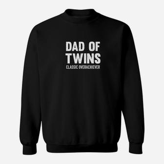 Mens Dad Of Twins Classic Overachiever Sweatshirt - Thegiftio UK